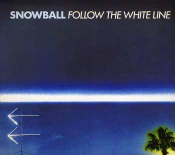 Album Snowball: Follow The White Line