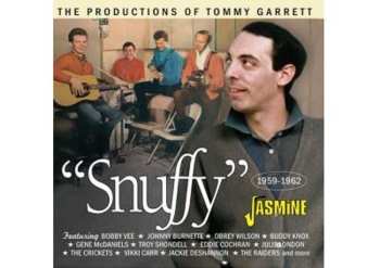 Album Snuffy: The Productions Of Tommy Garrett 1959-1962: Snuffy: The Productions Of Tommy Garrett 1959