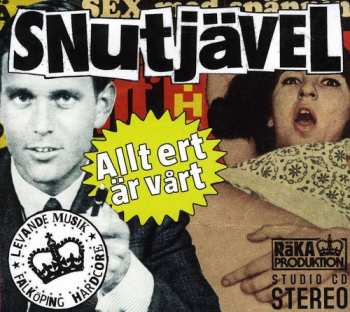 Album Snutjävel: Allt Ert Är Vårt!