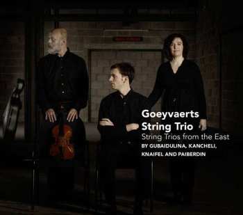 2CD Sofia Gubaidulina: Goeyvaerts String Trio - String Trios Fom The East