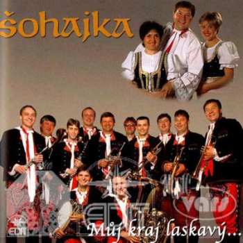 Album Šohajka: Můj Kraj Laskavý - Cd