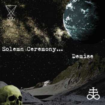 Album Solemn Ceremony: Demise