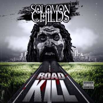 Album Solomon Childs: Road Kill