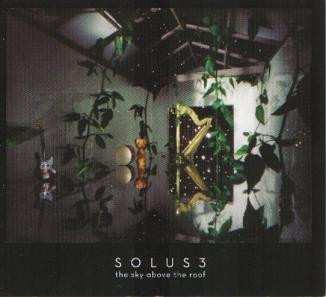 CD Solus3: The Sky Above The Roof