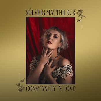 LP Sólveig Matthildur: Constantly In Love CLR