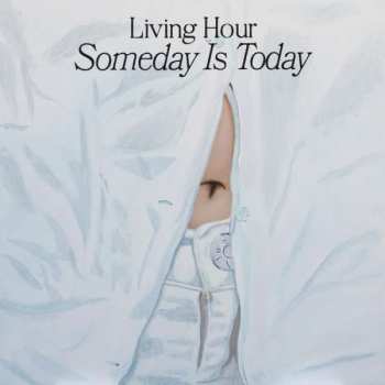 CD Living Hour: Someday Is Today DIGI
