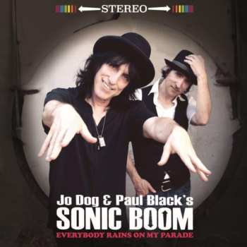 LP Sonic Boom: Everybody Rains On My Parade