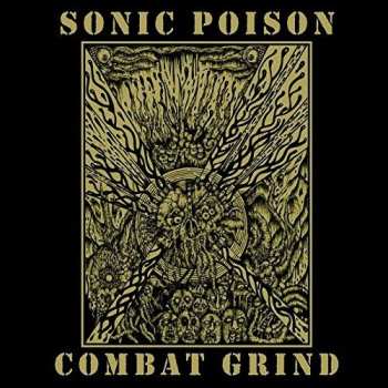 Album Sonic Poison: Combat Grind