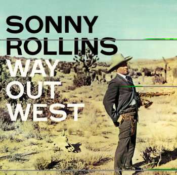 CD Sonny Rollins: Way Out West
