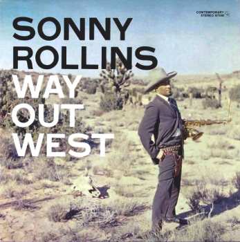 LP Sonny Rollins: Way Out West LTD