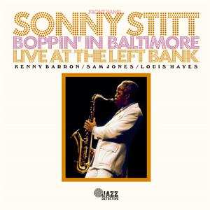 2LP Sonny Stitt: Boppin' In Baltimore: Live At The Left Bank LTD | NUM