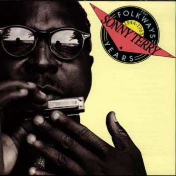 CD Sonny Terry: The Folkways Years, 1944-1963