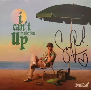 SonReal: I Can't Make This Up