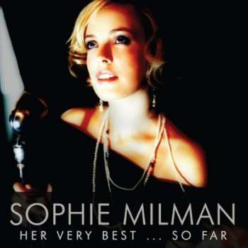 CD Sophie Milman: Her Very Best... So Far