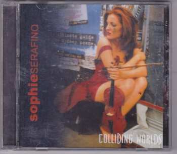 Album Sophie Serafino: Colliding Worlds