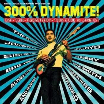 Album Various: Soul Jazz Records Presents: 300 Percent Dynamite