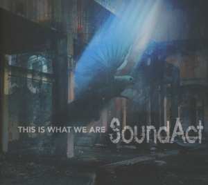 CD Soundact: This Is What We Are