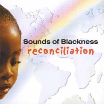 Album Sounds Of Blackness: Reconciliation