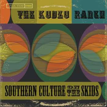 Album Southern Culture On The Skids: The Kudzu Ranch