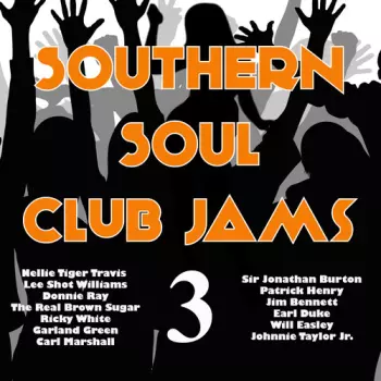Southern Soul Club Jams 3 / Various: Southern Soul Club Jams 3