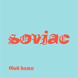 LP Soviac: God Damn
