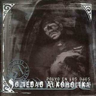 Album Soziedad Alkoholika: Polvo En Los Ojos