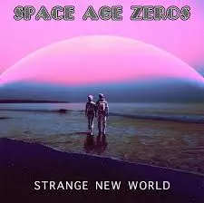 Space Age Zeros: Strange New World