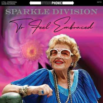LP Sparkle Division: To Feel Embraced LTD | CLR