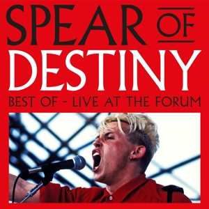 LP Spear Of Destiny: Best Of - Live At The Forum