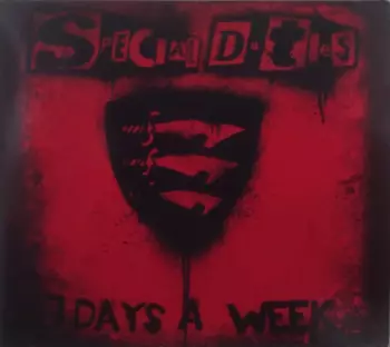 Special Duties: 7 Days A Week