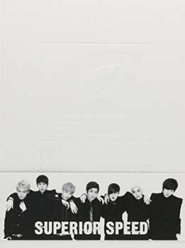 Album Speed: Superior Speed (the Sensation Of Speed Is Incredible)