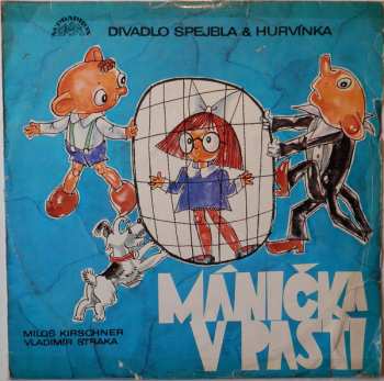 Album Spejbl & Hurvínek: Mánička V Pasti