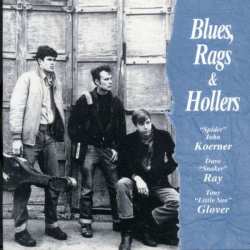 Album Koerner, Ray & Glover: Blues, Rags And Hollers