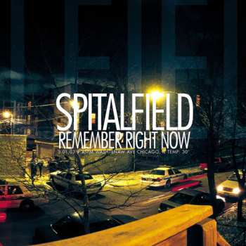 LP Spitalfield: Remember Right Now