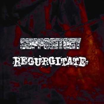Album Regurgitate: Regurgitate / Suppository