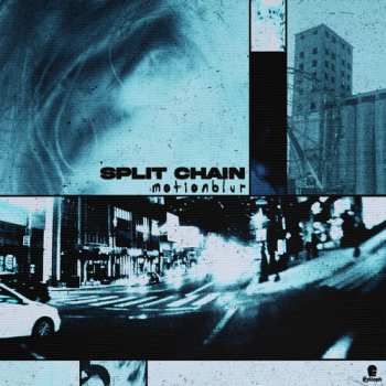 Album Split Chain: Motionblur