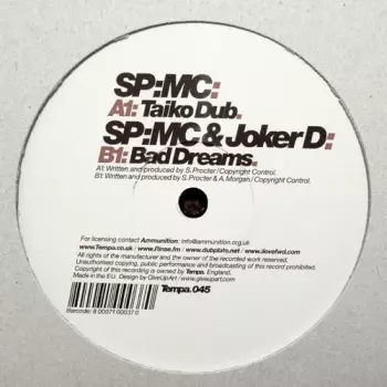 SP:MC: Taiko Dub / Bad Dreams