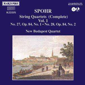 CD Louis Spohr: String Quartets (Complete) Vol. 1 No. 27, Op. 84, No. 1 • No. 28, Op. 84, No. 2