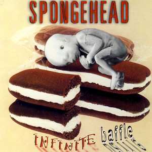 Album Spongehead: Infinite Baffle