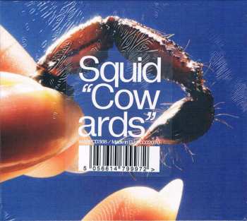 CD Squid: Cowards