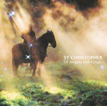 LP St. Christopher: Of Angels And Kings