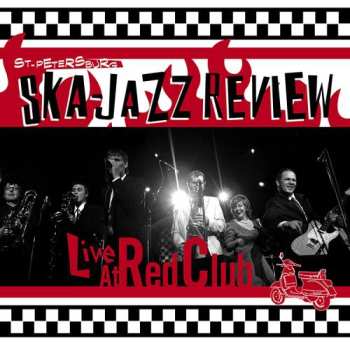 Album St. Petersburg Ska-Jazz Review: Live At Red Club