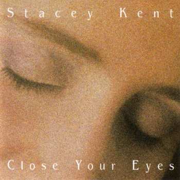 Album Stacey Kent: Close Your Eyes