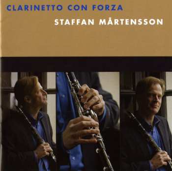 CD Staffan Mårtensson: Clarinetto Con Forza
