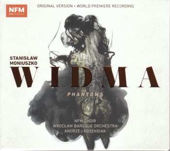 CD Stanisław Moniuszko: Widma = Phantoms