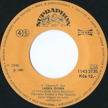 SP Stanislav Hložek & Petr Kotvald: Sen Můj A Lízin (Words) / Láska Očima