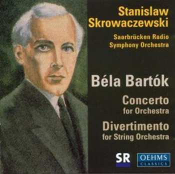 Album Béla Bartók: Concerto For Orchestra / Divertimento For String Orchestra