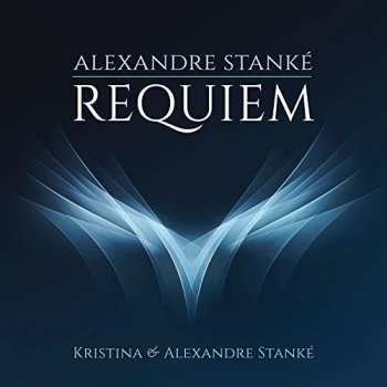 Album Stanke,kristina & Alexandre: Requiem