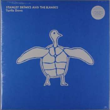 LP Stanley Brinks And The Kaniks: Turtle Dove LTD | CLR