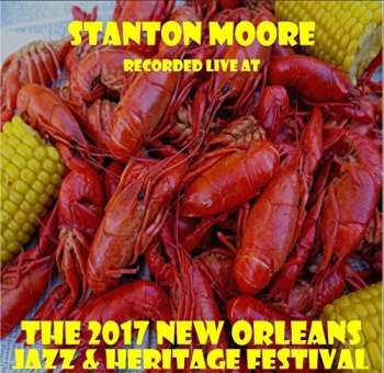 Album Stanton Moore: Live At Jazzfest 2017